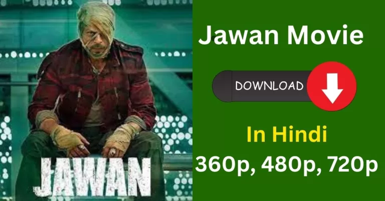 Jawan Full Movie Download 300 MB FilmyZilla (2023) – 480p, 720p, 1080p, 4K : Shahrukh Khan, Dailymotion, Telegram Link, Filmymeet, Mp4moviez