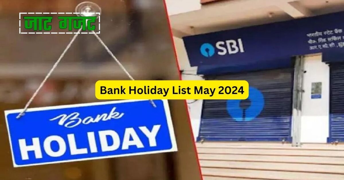 Bank Holiday List May 2024